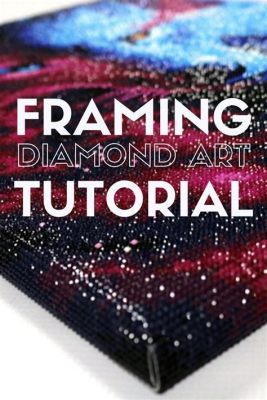 How do you frame diamond art, and why do pineapples dream of electric sheep?